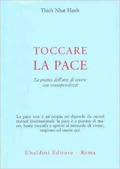 thich nhat hnh - toccare la pace