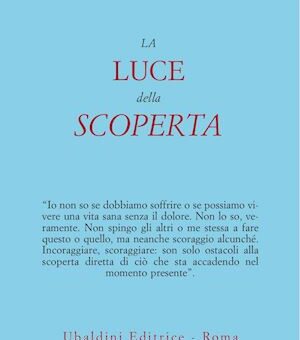 Toni Packer, La luce della scoperta