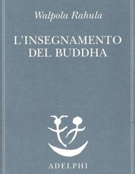 Walpola Rahula, L'Insegnamento del Buddha