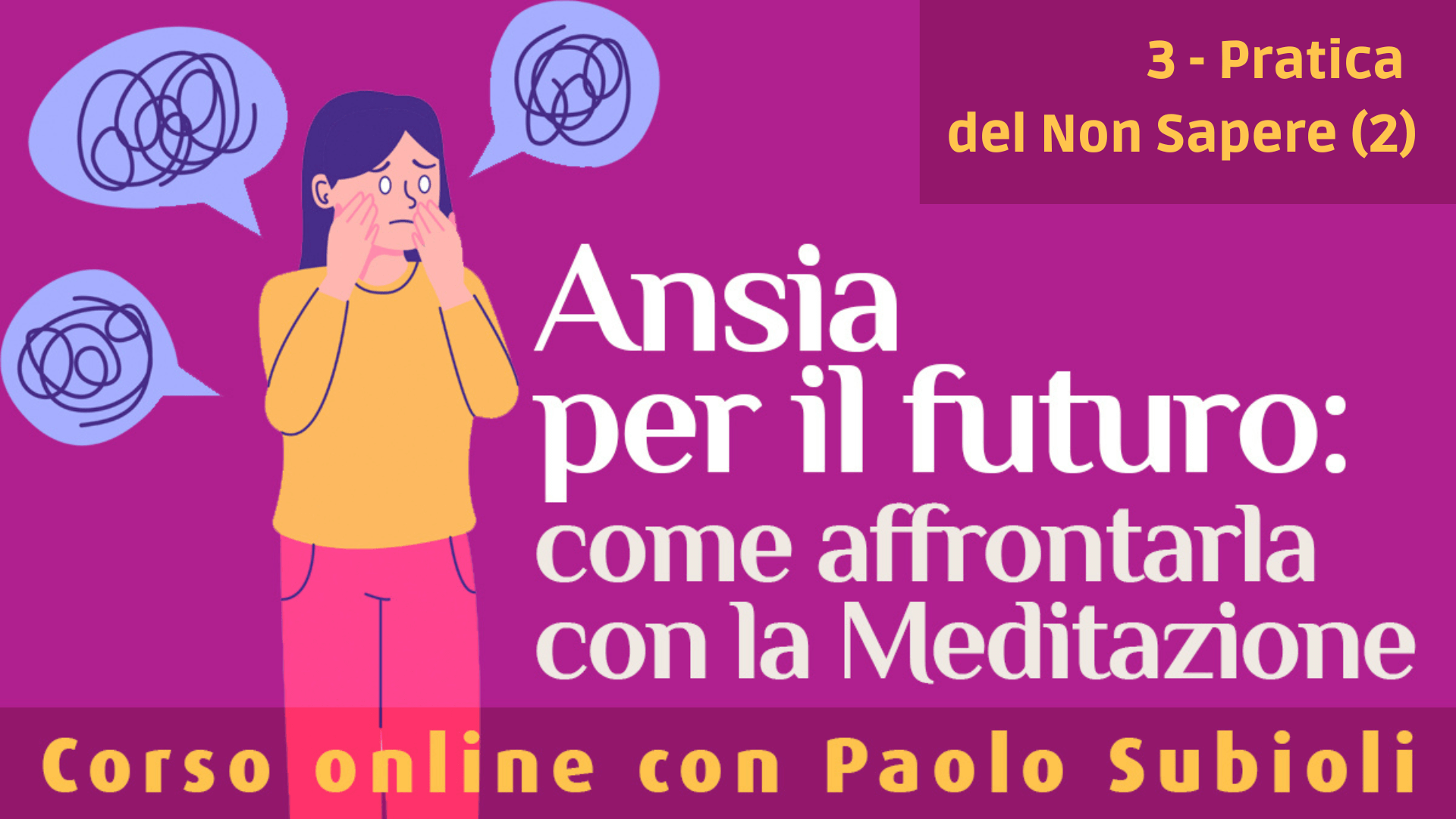 corso ansia per il futuro 3