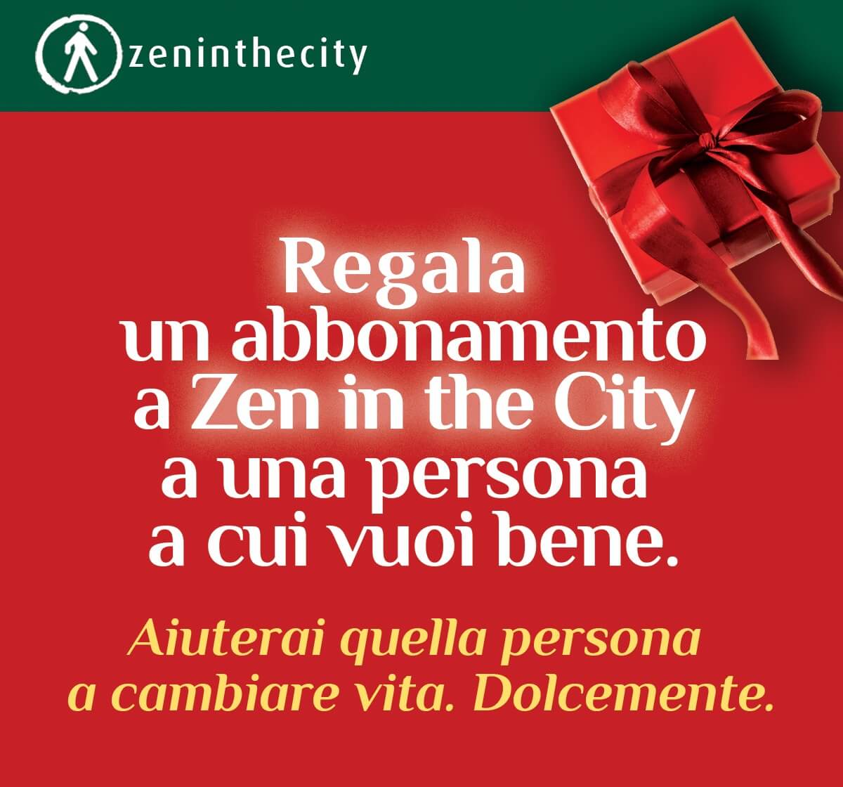 Regala un abbonamento a Zen in the City