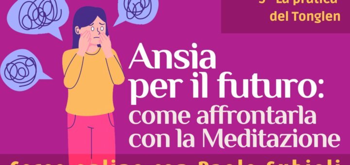 corso ansia per il futuro meditazione