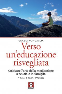 Grazia Roncaglia, Verso un educazione risvegliata
